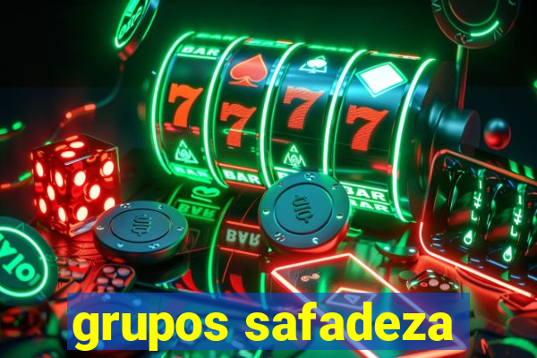 grupos safadeza